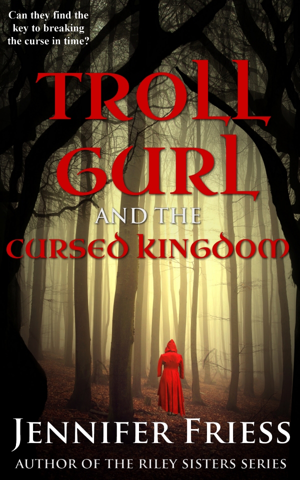 Cover for Troll Gurl and the Cursed Kingdom by Jennifer Friess